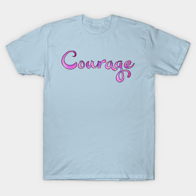 Courage - Pink Watercolor T-Shirt by Martial Arts & Crafts